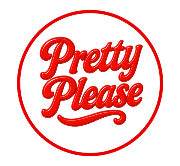 Pretty Please